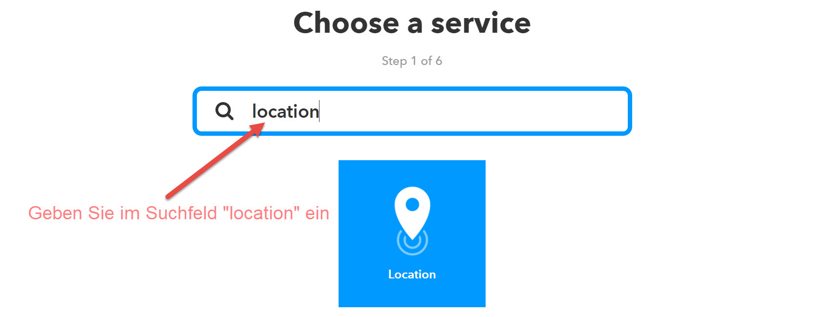 Schritt 1: Wählen Sie den Location-Service